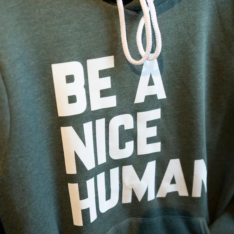 Be A Nice Human Sweatshirt