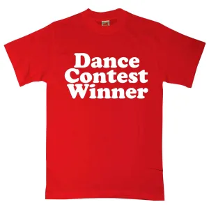 Dance Contest Winner T-Shirt