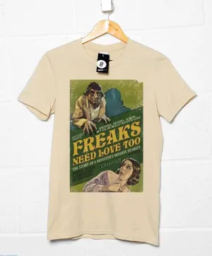 Deathray Freaks Need Love Too T-Shirt