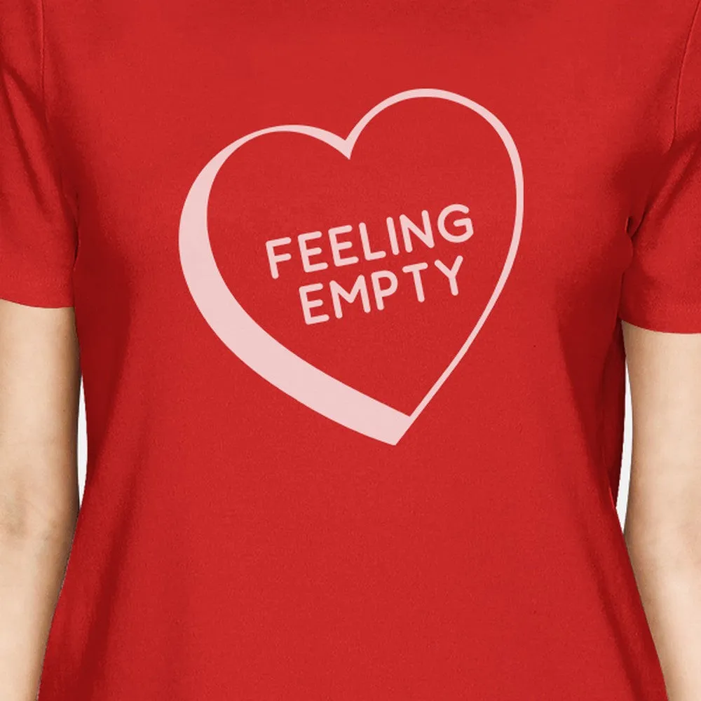 Feeling Empty Heart Womens Red Short Sleeve T Shirt Cute Design