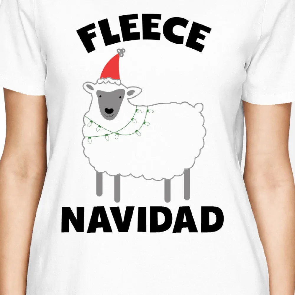 Fleece Navidad White Women's Shirt Funny Christmas Gift Graphic Tee