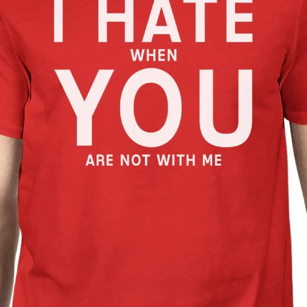 I Hate You Mens Red T-shirt Humorous Graphic Round Neck Tee For Men