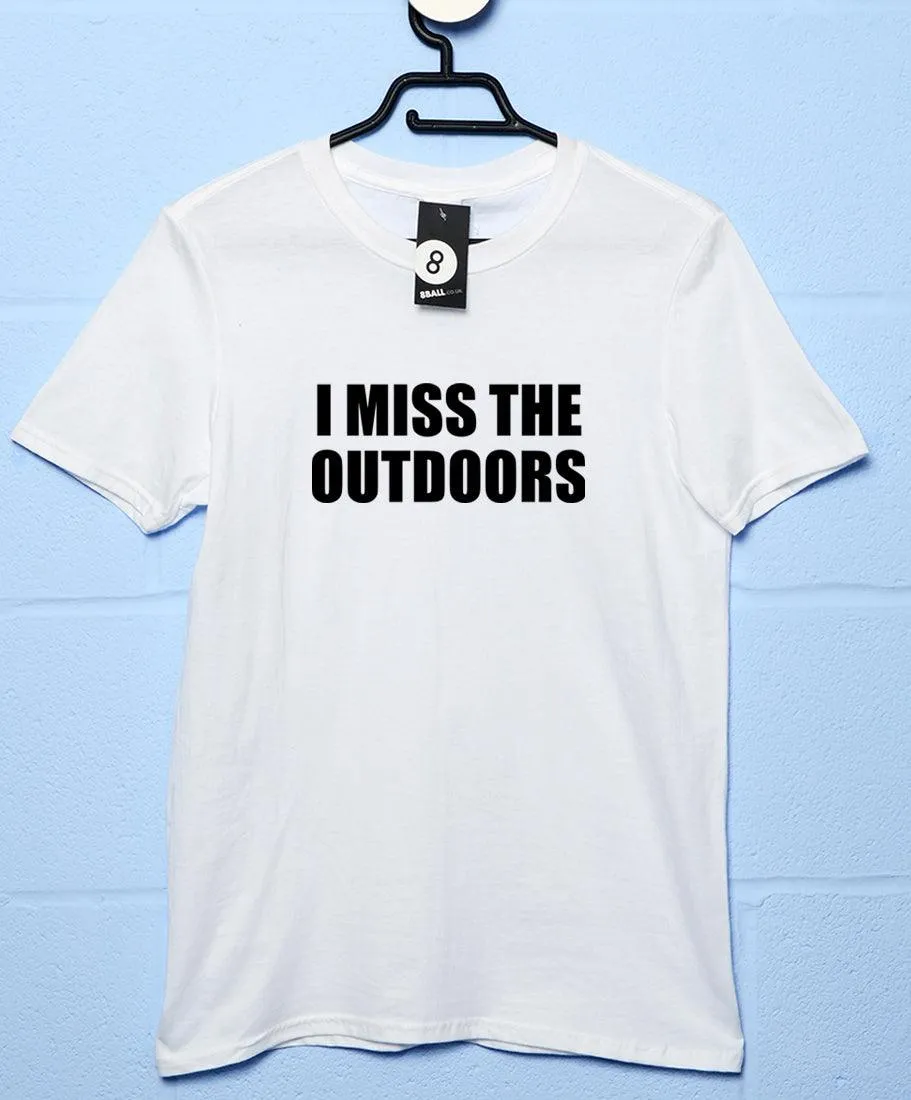 I Miss the Outdoors Video Conference T-Shirt