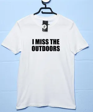 I Miss the Outdoors Video Conference T-Shirt