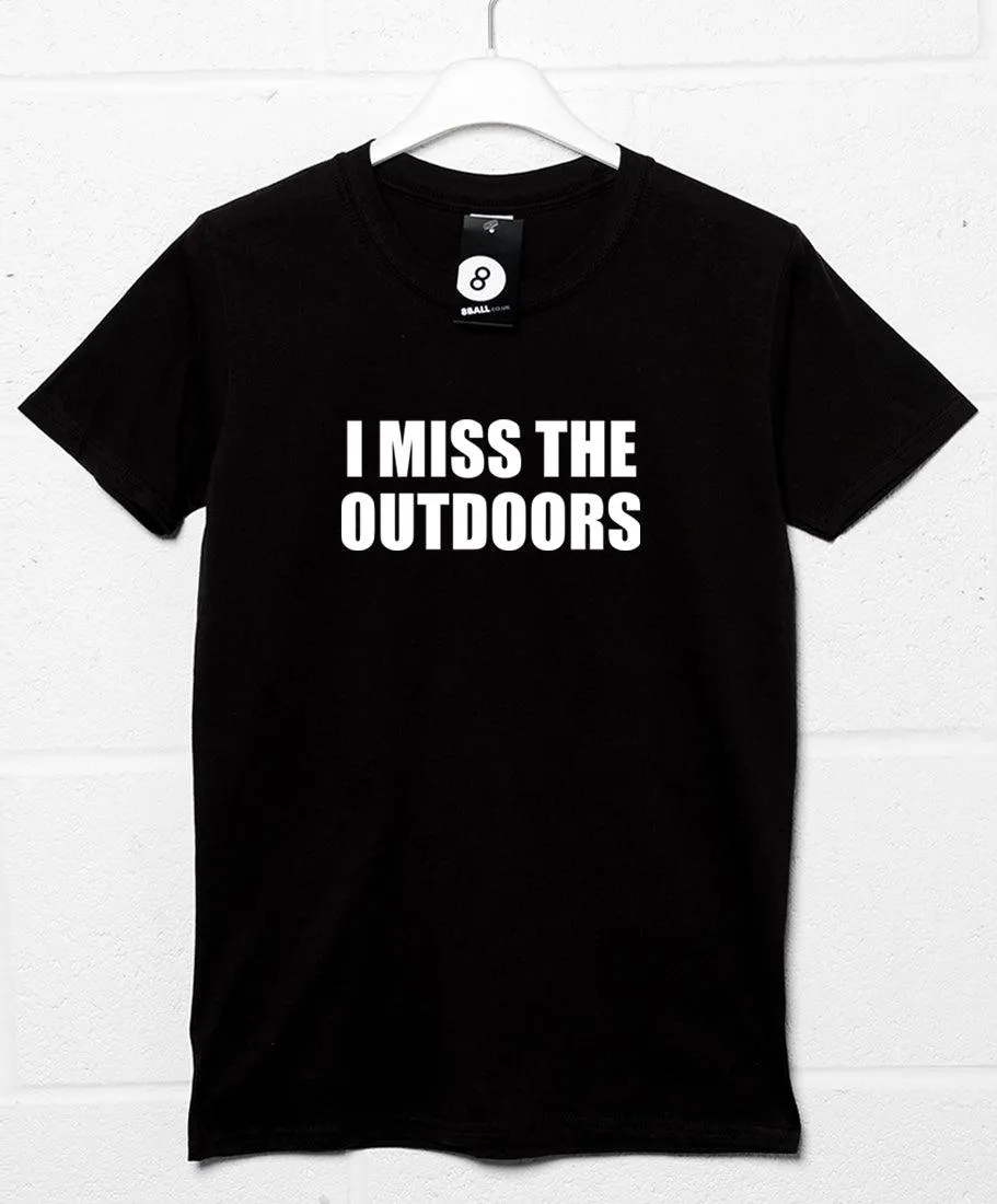 I Miss the Outdoors Video Conference T-Shirt