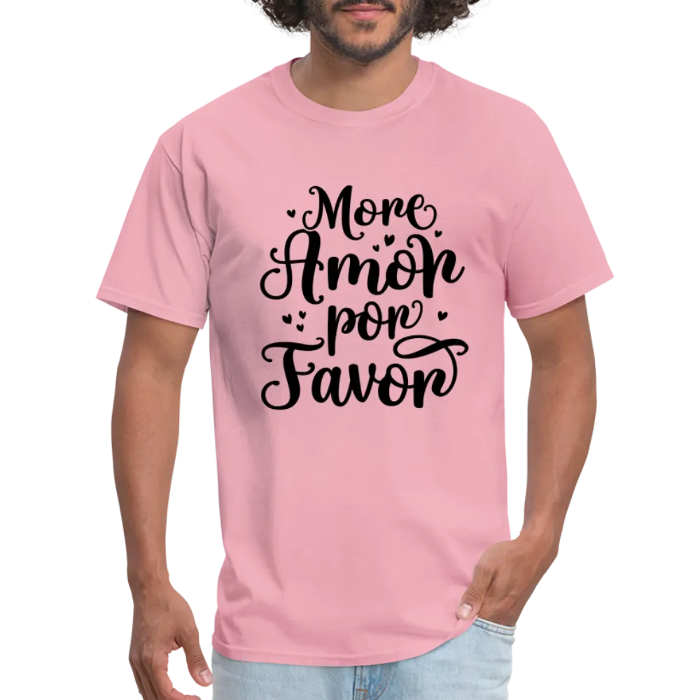 More Amor Por Favor T-Shirt