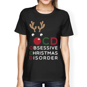 OCD Obsessive Christmas Disorder Black Women's Tee Cute Holiday Gift