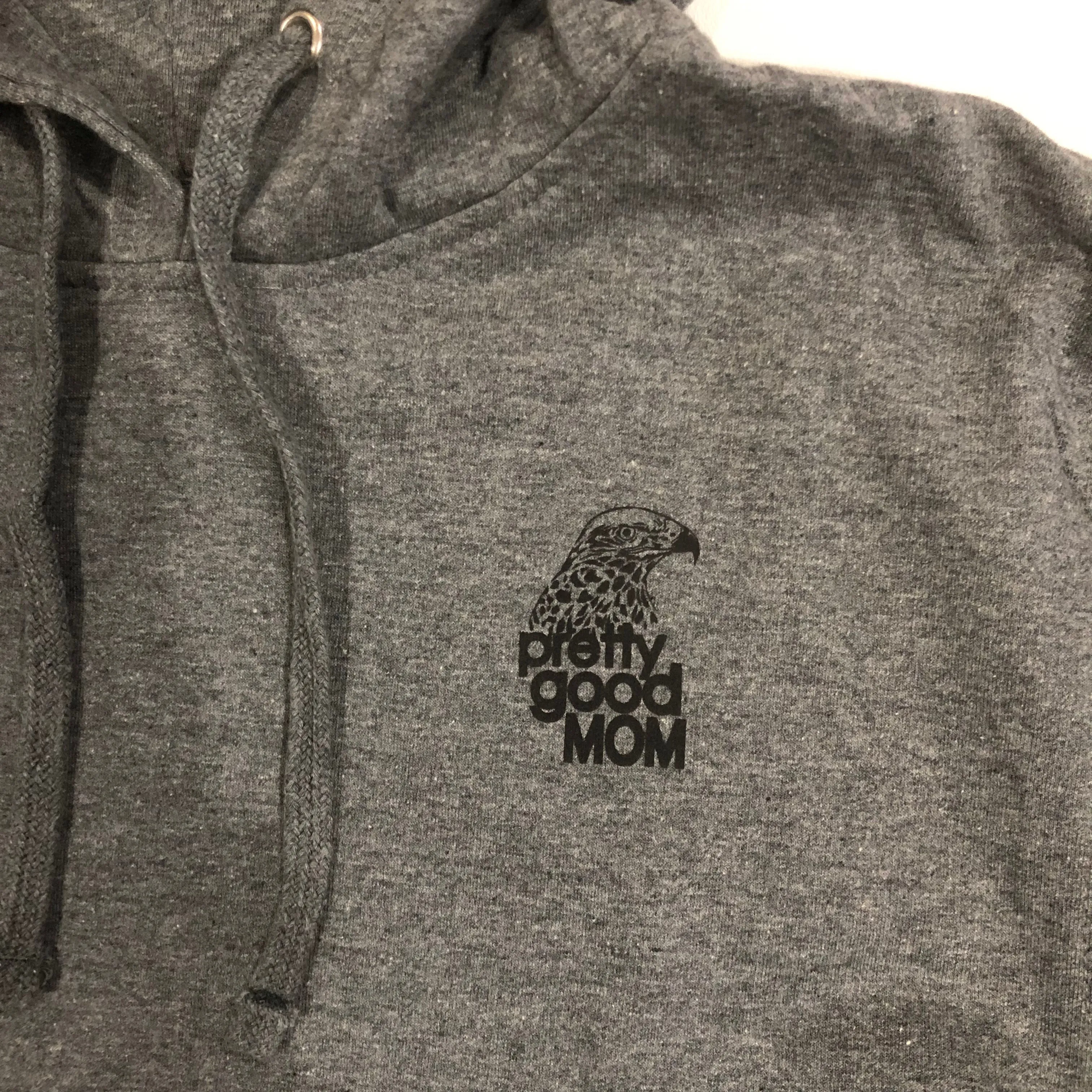 Pretty Good Mom Hoodie