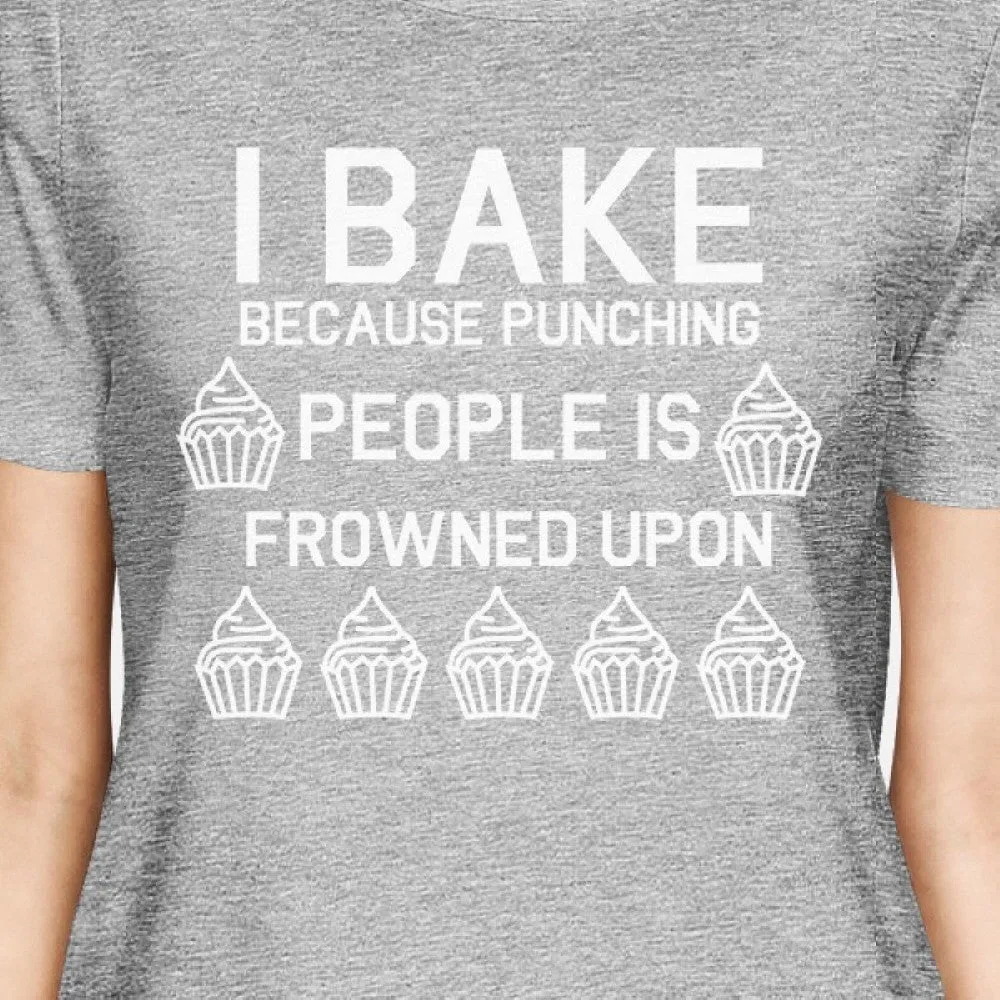 Punching People Is Frowned Upon Woman's Heather Grey Top Cute Tees