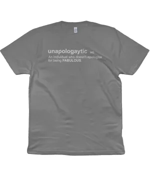 Unapologaytic Definition Organic Cotton T-Shirt